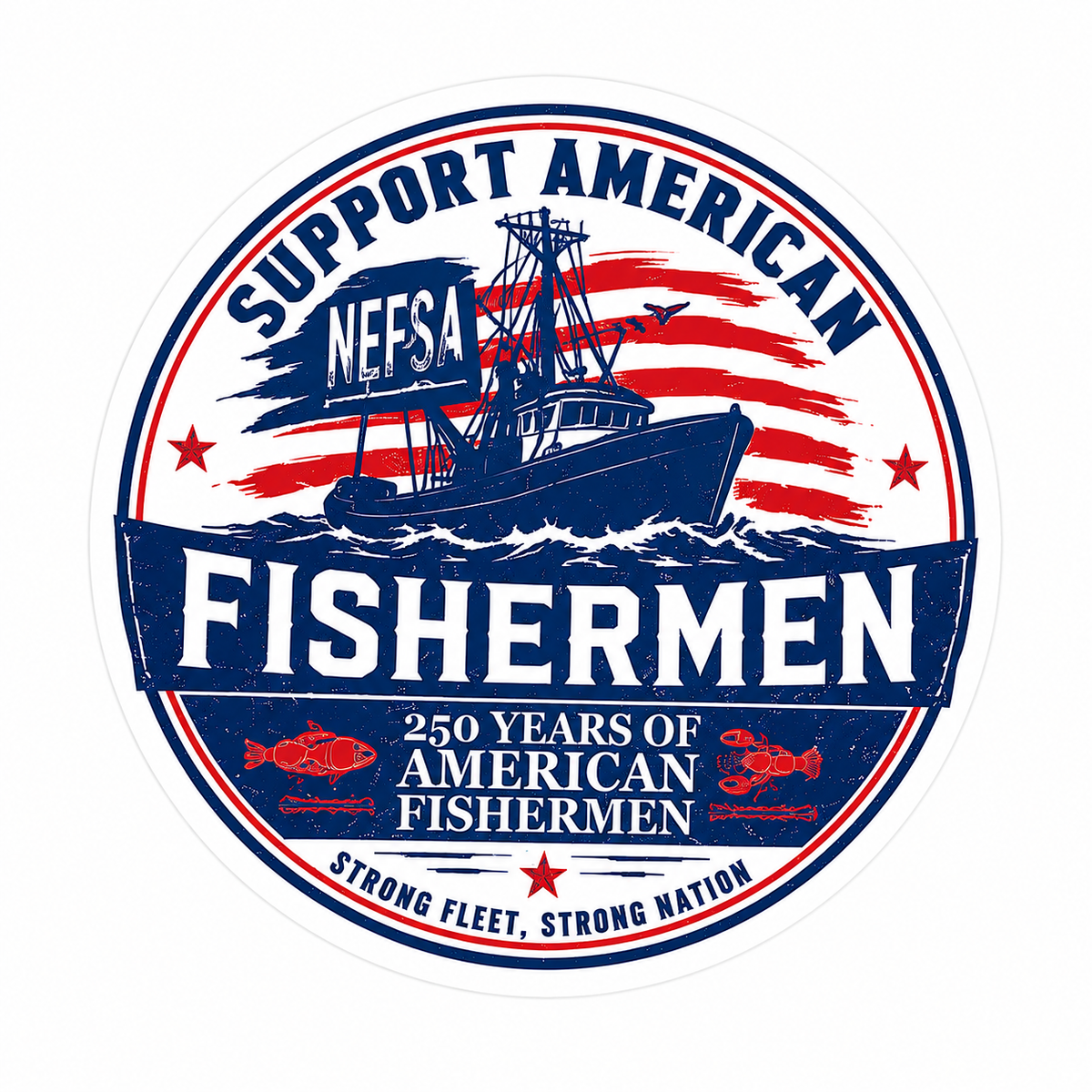 NEFSA 250 Years of Fishermen Sticker